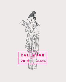 Paperback Calendar of Women Philosophers, 2019 Book