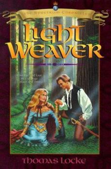 Light Weaver - Book #1 of the Spectrum Chronicles