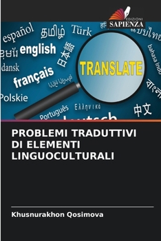 Paperback Problemi Traduttivi Di Elementi Linguoculturali [Italian] Book