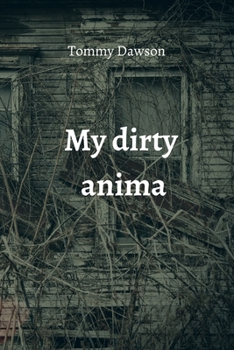 Paperback my dirty anima Book