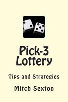 Paperback Pick-3 Lottery: Tips and Strategies Book