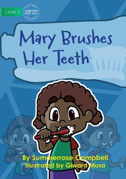 Paperback Mary Brushes Her Teeth Book