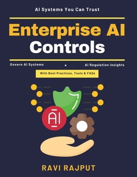 Enterprise AI Controls: AI innovation frameworks | Scalable AI solutions | AI ethical standards | Automated system accountability | AI data privacy | Transparency in AI | AI leadership strategies
