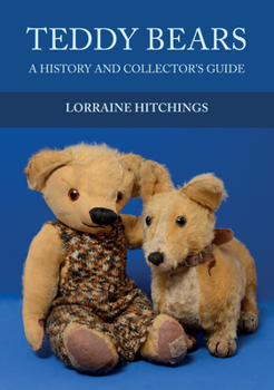 Paperback Teddy Bears: A History and Collector's Guide Book
