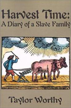 Paperback Harvest Time: A Diary of a Slave Family Book