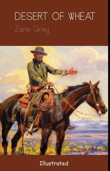 Paperback The Desert of Wheat Illustrated Book