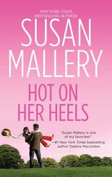 Hot On Her Heels - Book #4 of the Lone Star Sisters
