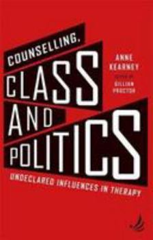 Paperback Counselling Class & Politics Book