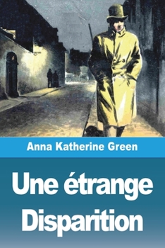 Paperback Une étrange Disparition [French] Book