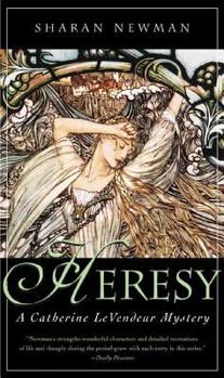 Heresy - Book #8 of the Catherine LeVendeur