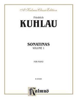 Paperback Kuhlau Sonatinas (Volume 1) (Kalmus Edition, Vol 1) Book