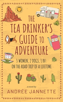 Paperback The Tea Drinker's Guide to Adventure Book