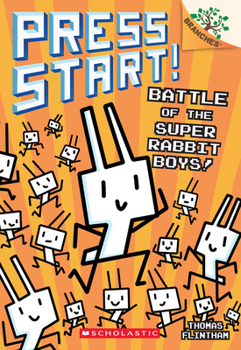 Paperback Battle of the Super Rabbit Boys!: A Branches Book (Press Start! #18) Book