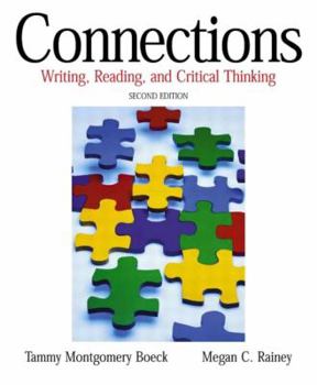 Paperback Connections: Writing, Reading, and Critical Thinking Book