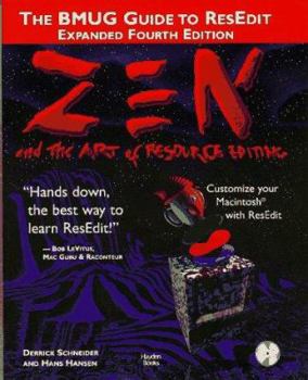 Paperback Zen and the Art of Resource Editing, the Bmug Guide to Resedit Book