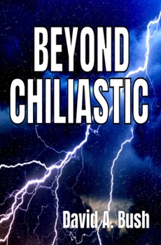 Paperback Beyond Chiliastic Book