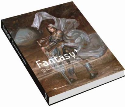 Fantasy +3: Best Hand-Painted Illustrations - Book  of the Fantasy+