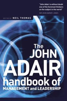 Paperback The John Adair Handbook of Management & Leadership Book