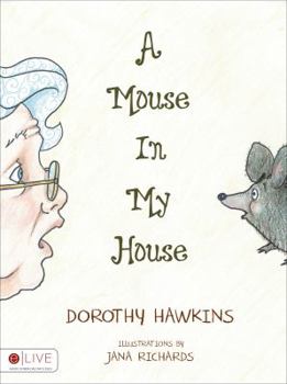 Paperback A Mouse in My House: eLive Audio Download Includes Book