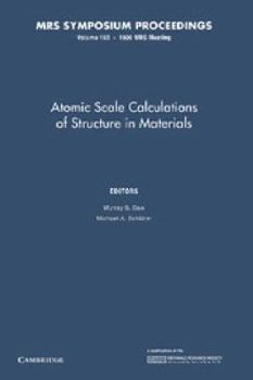 Paperback Atomic Scale Calculations of Structure in Materials: Volume 193 Book