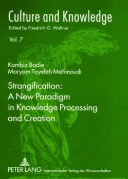 Paperback Strangification: A New Paradigm in Knowledge Processing and Creation Book