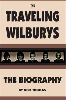 Paperback The Traveling Wilburys: The Biography Book