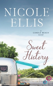 Sweet History - Book #5 of the Candle Beach