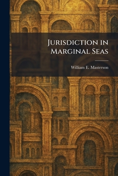 Paperback Jurisdiction in Marginal Seas Book