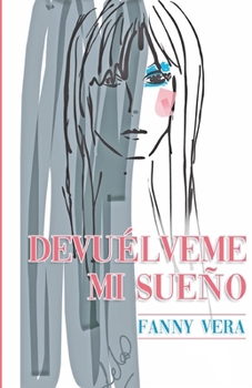 Paperback Devuélveme mi Sueño [Spanish] Book