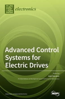 Hardcover Advanced Control Systems for Electric Drives Book
