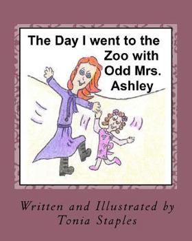 Paperback The Day I Went to the Zoo with Odd Mrs. Ashley Book