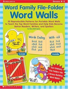 Paperback Word Family File-Folder Word Walls: 30 Reproducible Patterns for Portable Word Walls to Teach the Top Word Families and Help Kids Become Better Reader Book