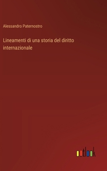 Hardcover Lineamenti di una storia del diritto internazionale [Italian] Book