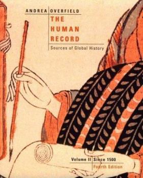 Paperback The Human Record: Sources of Global History, Volume II: Since 1500 Book