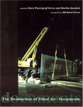 Paperback The Destruction of Tilted ARC: Documents Book