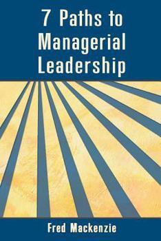 Paperback 7 Paths to Managerial Leadership Book