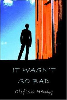 Paperback It Wasn't So Bad Book