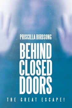 Paperback Behind Closed Doors: The Great Escape! Book