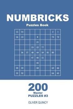 Paperback Numbricks Puzzles Book - 200 Master Puzzles 9x9 (Volume 3) Book