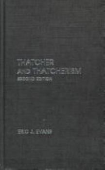 Paperback Thatcher and Thatcherism Book