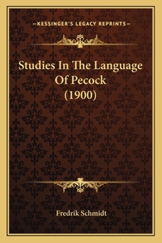 Paperback Studies In The Language Of Pecock (1900) Book