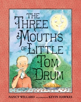 Hardcover The Three Mouths of Little Tom Drum Book