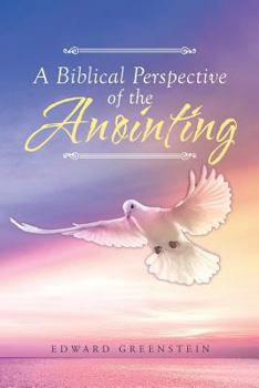 Paperback A Biblical Perspective of the Anointing Book