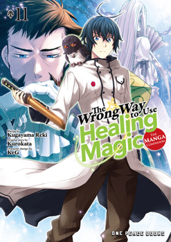 Paperback The Wrong Way to Use Healing Magic Volume 11: The Manga Companion Book