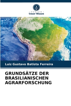Paperback Grundsätze Der Brasilianischen Agrarforschung [German] Book