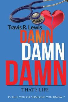 Paperback DAMN DAMN DAMN "That's Life": That's Life Book