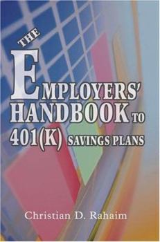 Paperback The Employers' Handbook to 401(k) Savings Plans Book