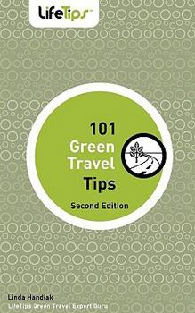 Paperback 101 Green Travel Tips: Second Edition Book