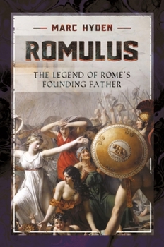 Paperback Romulus: The Legend of Rome's Founding Father Book