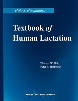 Paperback Hale & Hartmann's Textbook of Human Lactation Book
